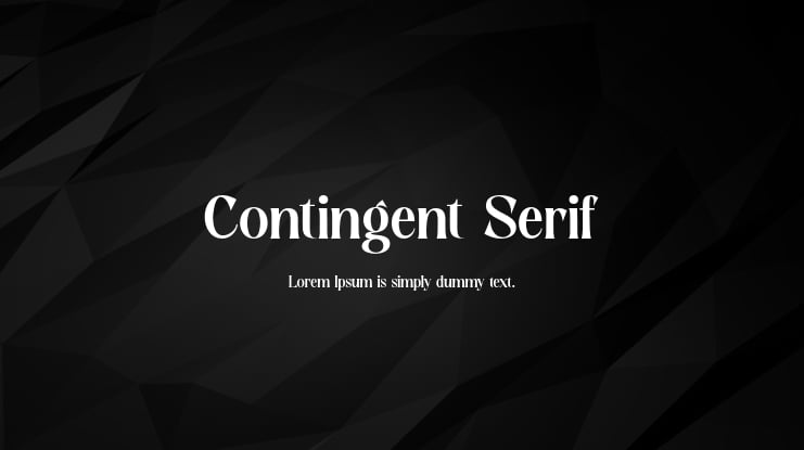 Contingent Serif Font