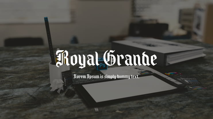 Royal Grande Font
