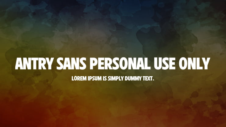 Antry Sans PERSONAL USE ONLY Font Family