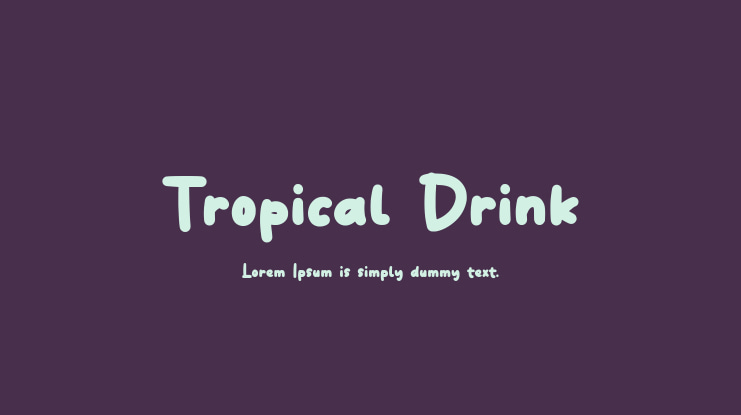 Tropical Drink Font