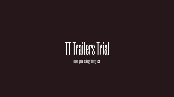 TT Trailers Trial Font Family