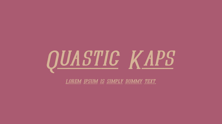 Quastic Kaps Font Family