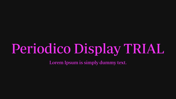 Periodico Display TRIAL Font Family
