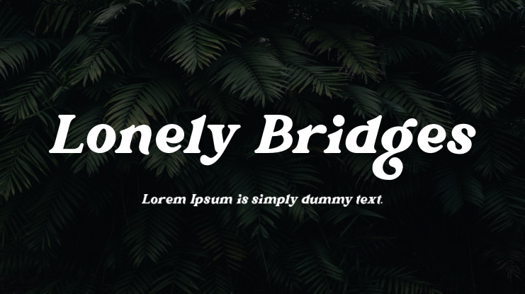 Lonely Bridges Font