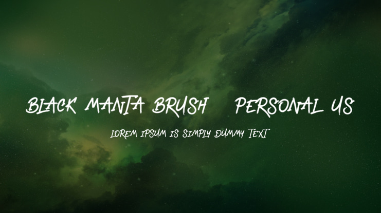 Black Manta Brush - Personal Us Font