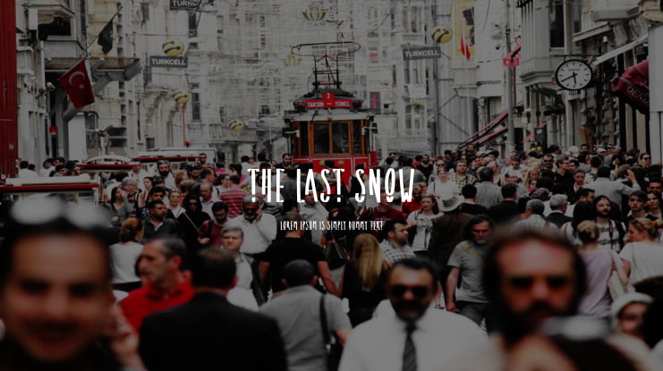 The Last Snow Font