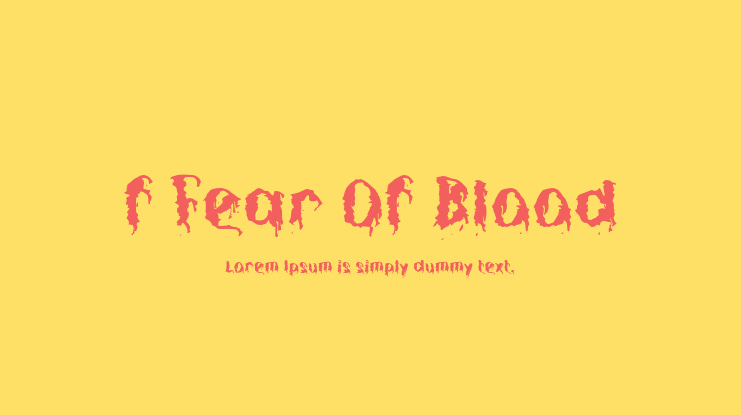 f Fear Of Blood Font