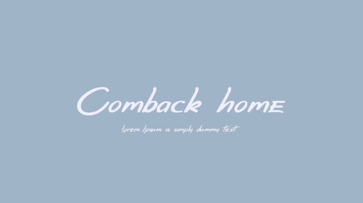 Comback home Font