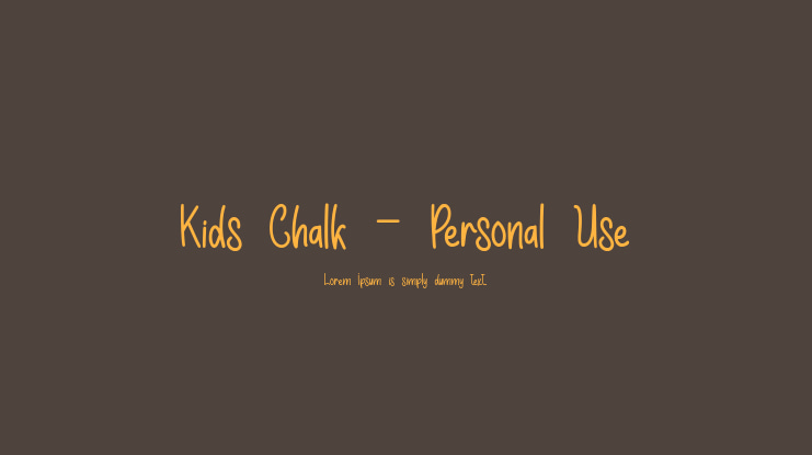 Kids Chalk - Personal Use Font