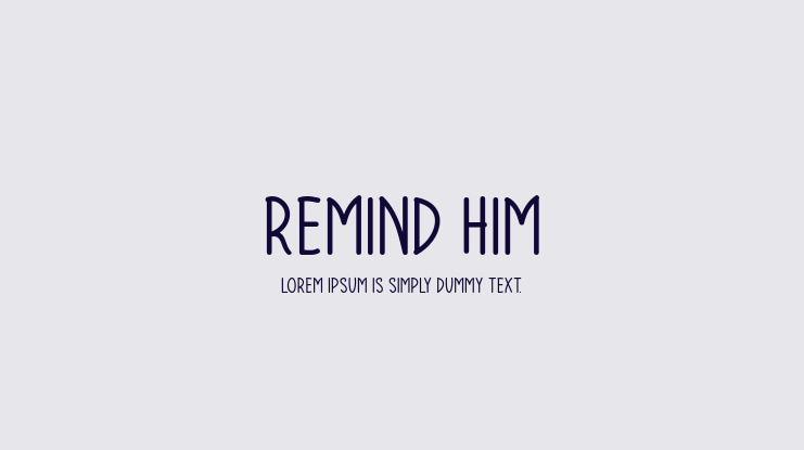 Remind Him Font