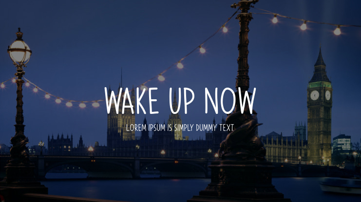 Wake Up Now Font