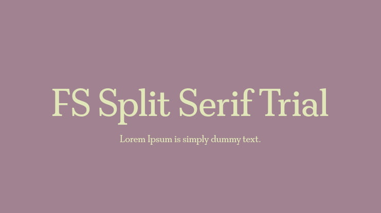 FS Split Serif Trial Font Family