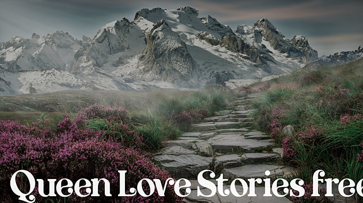 Queen Love Stories free Font