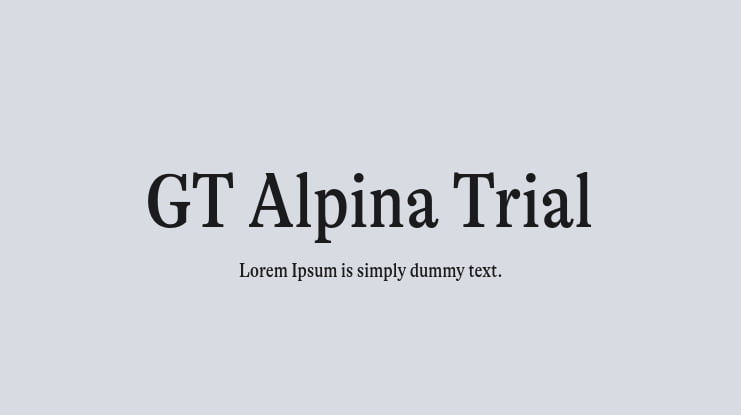 GT Alpina Trial Font Family