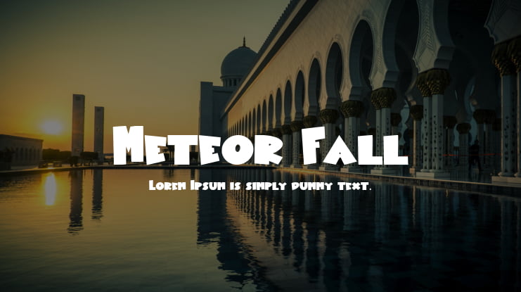 Meteor Fall Font