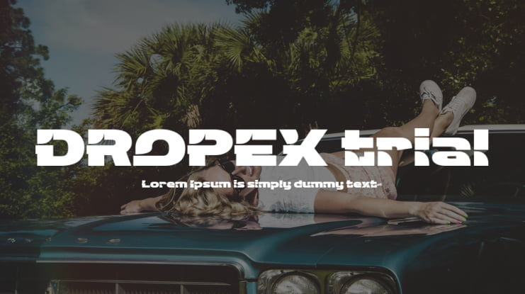 DROPEX trial Font Family