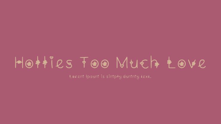 Hollies Too Much Love Font