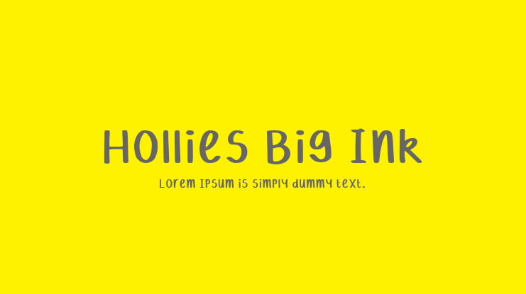 Hollies Big Ink Font