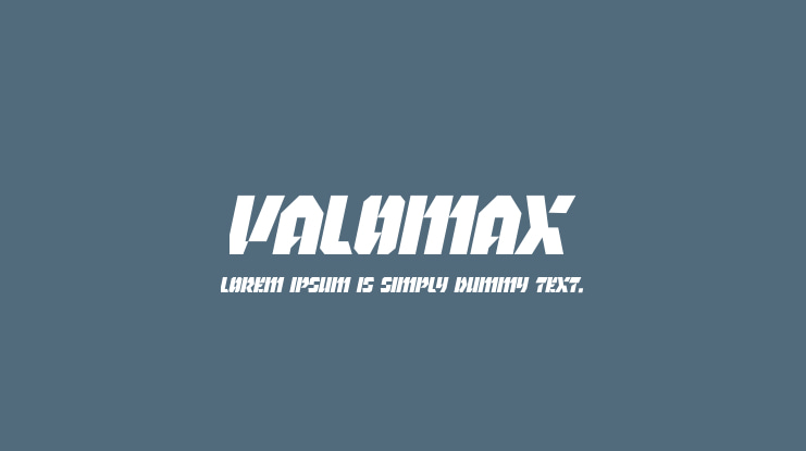 Valomax Font