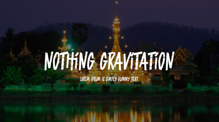 NOTHING GRAVITATION Font