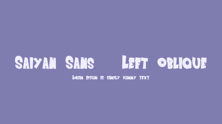 Saiyan Sans - Left Oblique Font