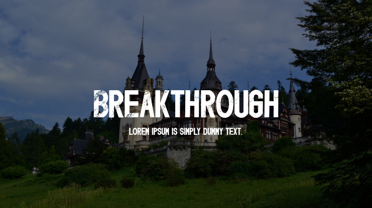 Breakthrough Font