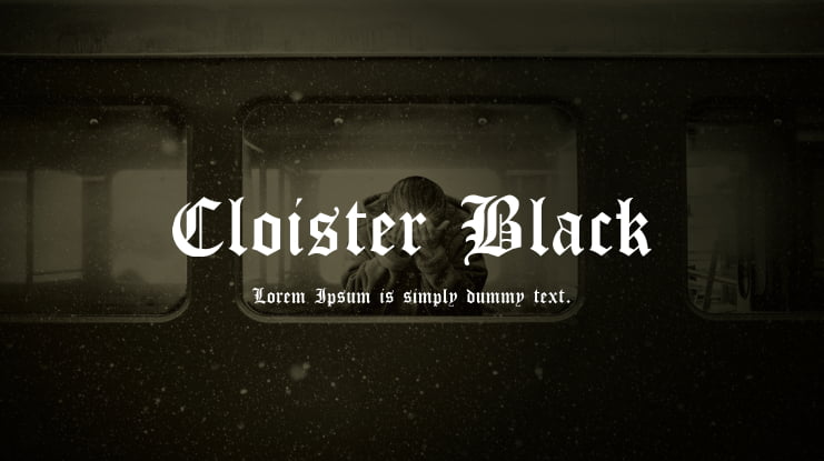 Cloister Black Font