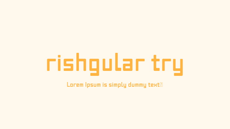 rishgular try Font
