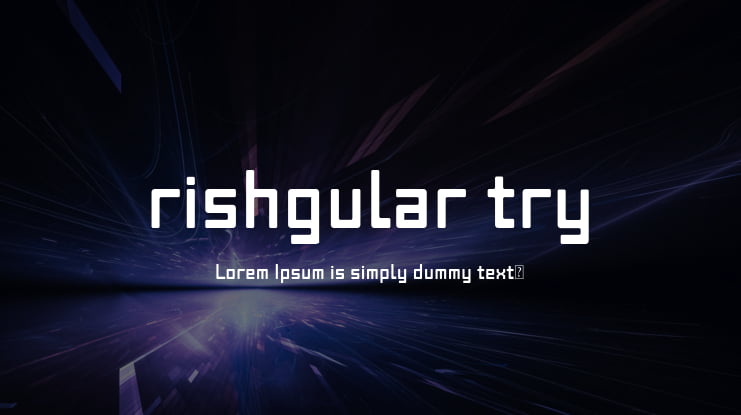 rishgular try Font