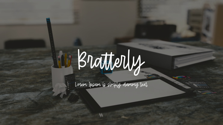 Bratterly Font