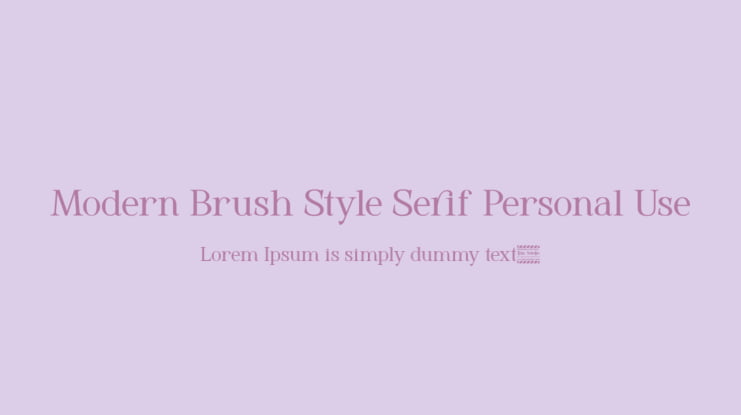 Modern Brush Style Serif Personal Use Font