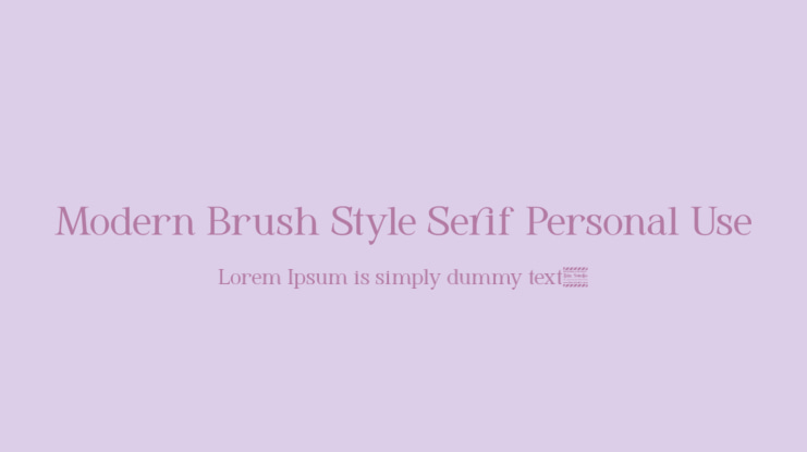 Modern Brush Style Serif Personal Use Font