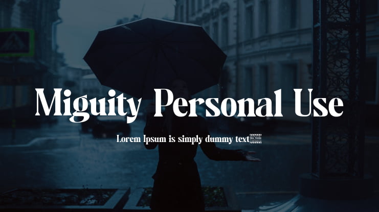Miguity Personal Use Font