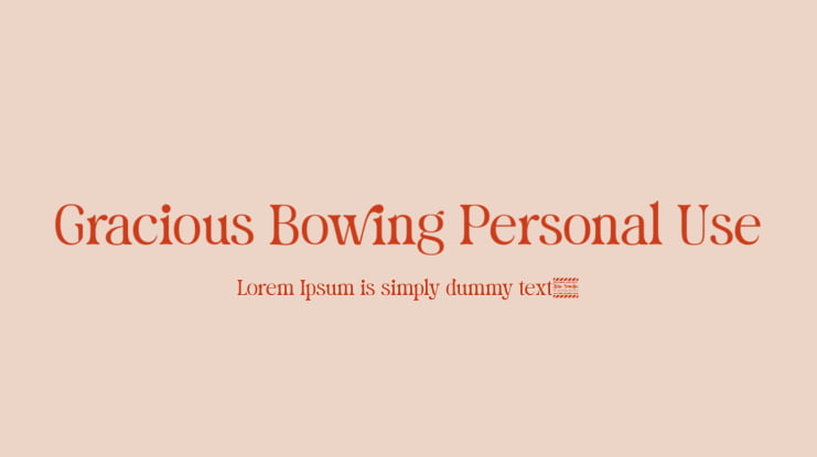 Gracious Bowing Personal Use Font