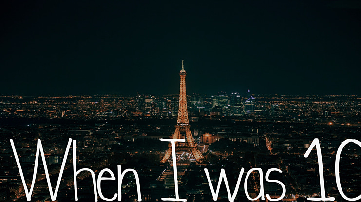 When I was 10 Font