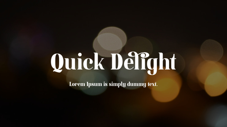 Quick Delight Font