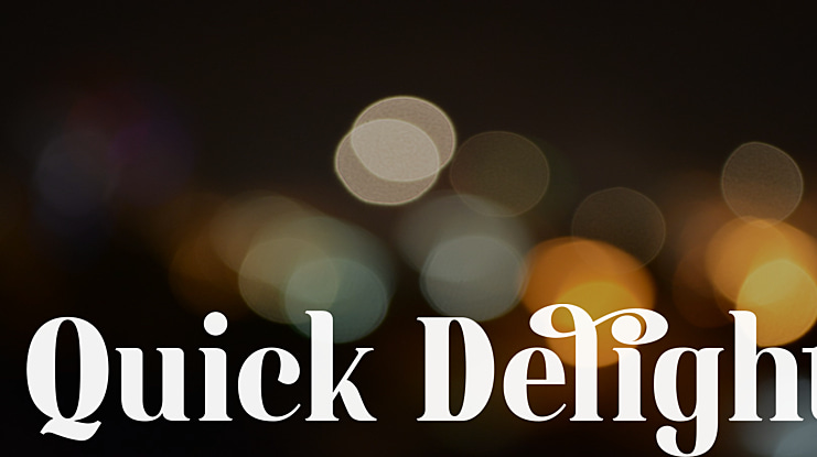 Quick Delight Font