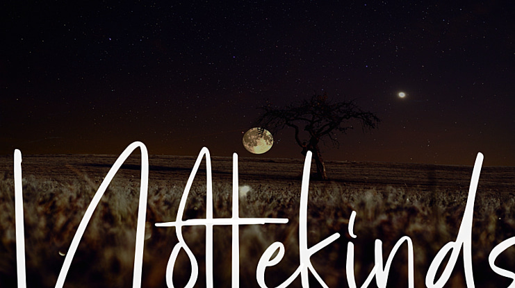 Nottekinds Font