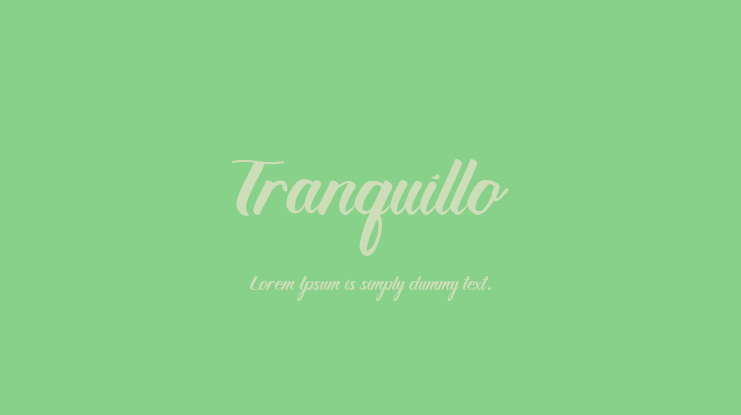 Tranquillo Font