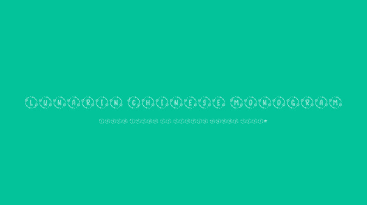 Lunarin Chinese Monogram Font