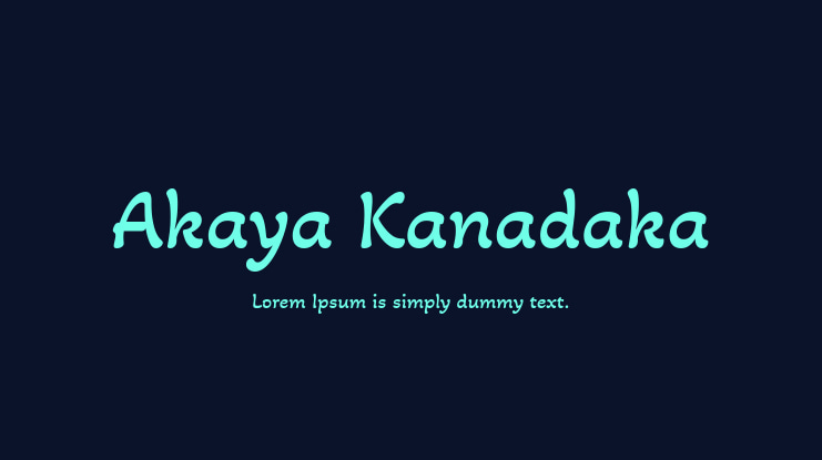 Akaya Kanadaka Font