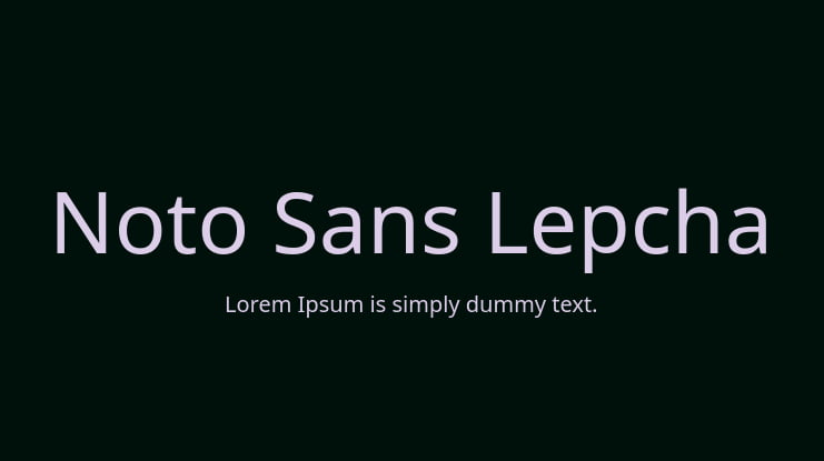 Noto Sans Lepcha Font : Download Free for Desktop & Webfont