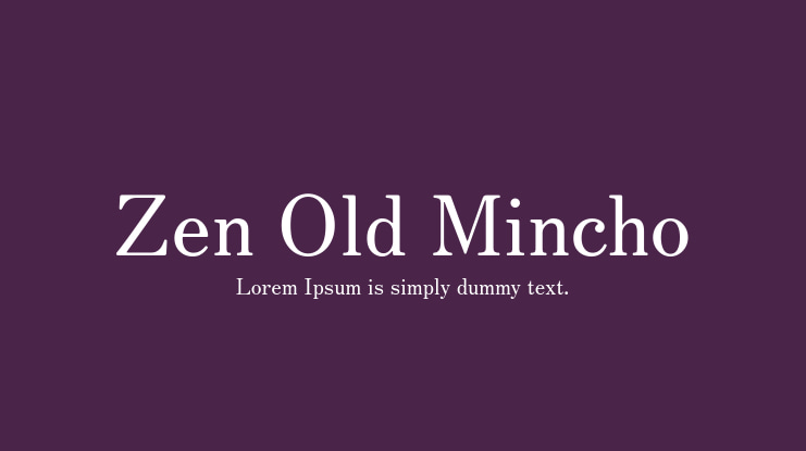 Zen Old Mincho Font Family