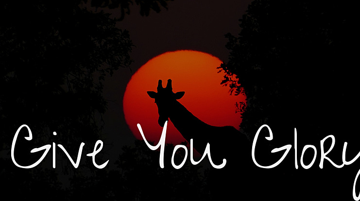Give You Glory Font Family