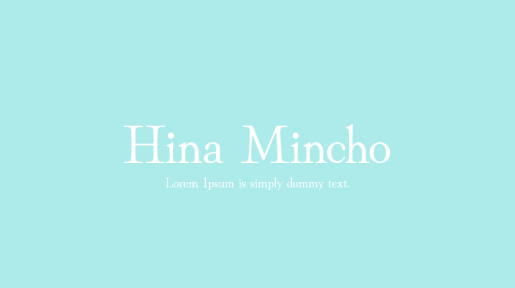 Hina Mincho Font