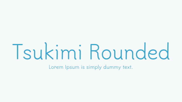 Tsukimi Rounded Font Family