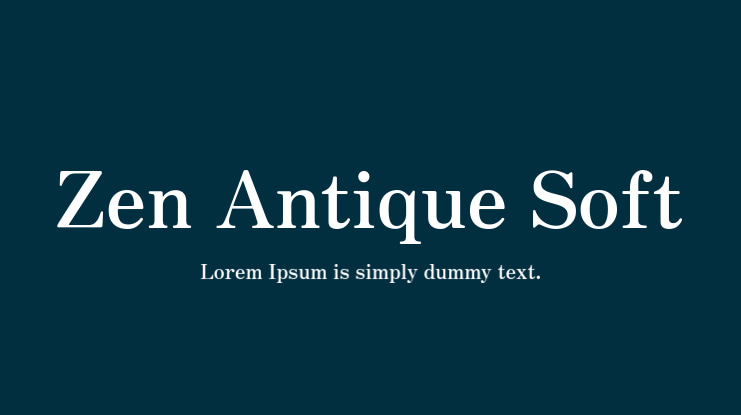 Zen Antique Soft Font