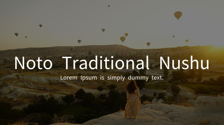 Noto Traditional Nushu Font