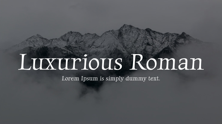 Luxurious Roman Font