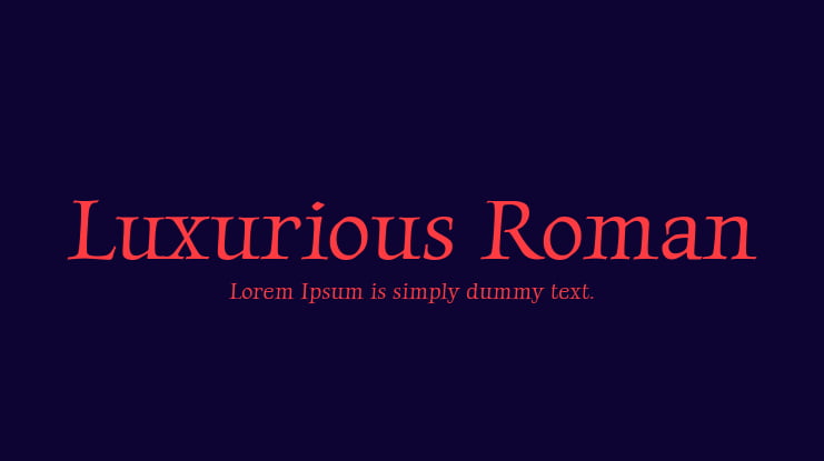 Luxurious Roman Font